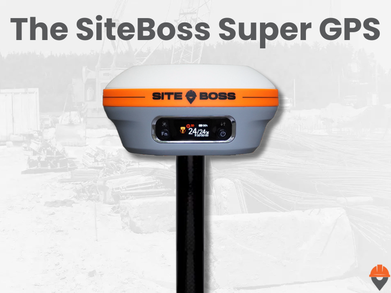 The SiteBoss Super GPS