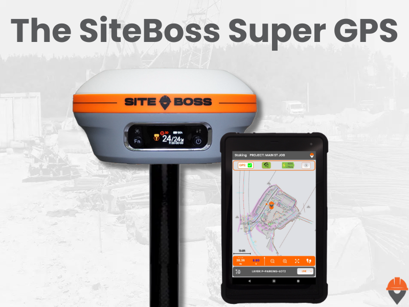 The SiteBoss Super GPS